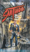 Santiago - Resnick Mike (Santiago: A Myth of the Far Future)