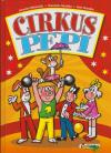 Čtyřlístek: Cirkus Pepi