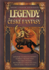 Legendy české fantasy 2 - Antologie - sbírka povídek