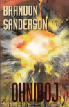 Zúčtovatelé 2 - Ohniboj - Sanderson Brandon (Firefight)