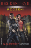 Resident Evil 4 - Podzemí - Perry Steve (Resident Evil: Underground)