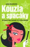 Kouzla a spacáky - Mlynowska Sarah (Spells & sleeping bags)
