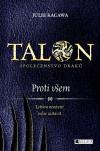 Talon - Společenstvo draků 2 - Proti všem