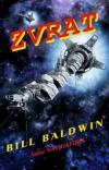 Zvrat - Baldwin Bill (The Turning Tide)