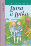 Luisa a Lotka - Kästner Erich