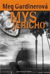 Mys Jericho - Gardinerová Meg