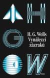 Vynálezci zázraků - Wells Herbert George (The Complete Short Stories of H. G. Wells I)
