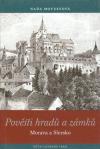 Pověsti hradů a zámků - Morava a Slezsko