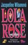 Lola Rose - Wilsonová Jacqueline (Lola Rose)