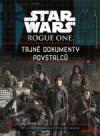 Star Wars - Rogue One Tajné dokumenty povstalců