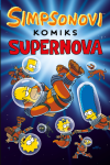 Simpsonovi 19 - Supernova! - Groening Matt (Simpsons Comics Supernova)