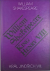 Král Jindřich VII. - Shakespeare William (King Henry VII.)