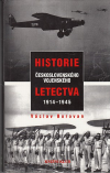 Historie československého vojenského letectva 1914 - 1945
