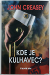 Kde je kulhavec? - Creasey John (Where is the Withered Man?)