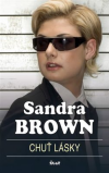 Chuť lásky - Brown Sandra (The Crush)