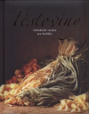 Těstoviny - The bridgewater book company (Greatest ever pasta)