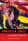Moskva 2042 - Vojnovič Vladimir (Москва 2042)