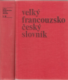 Velký francouzsko-český slovník A-Z, L-Z (2 svazky)