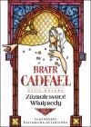 Bratr Cadfael: Zázrak svaté Winifredy - Peters Ellis (A Morbit Taste for Bones)