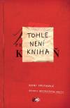 Tohle není kniha - Smith Keri (This is not a book)
