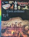 Ilustrované dějiny světa 02: Úsvit civilizací - André-Salvini Béatrice