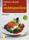 Vaříme zdravě při osteoporóze