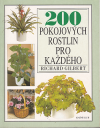 200 Pokojových Rostlin pro Každého