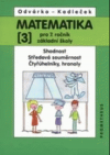 Matematika pro 7. ročník základní školy, 3. díl (shodnost, středová souměrnost, čtyřúhelníky, hranoly)