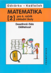 Matematika pro 6. ročník základní školy, 2. díl (desetinná čísla, dělitelnost)