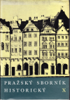 Pražský sborník historický X