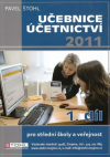 Učebnice účetnictví 2011 - 1. díl