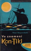Ve znamení Kon-Tiki - Heyerdahl Thor (Kon-Tiki Ekspedisjonen)