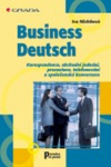 Business Deutsch - Korespondence, obchodní jednání, prezentace, telefonování a společenská konverzace