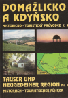 Domažlicko a Kdyňsko: historicko-turistický průvodce - Procházka Zdeněk