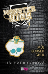 Monster High - Můj soused Ghúl