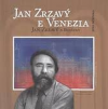 Jan Zrzavý a Benátky/Jan Zrzavý e Venezia