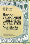 Banka ve znamení zeleného čtyřlístku, Agrární banka 1911 - 1938 (1948)