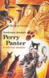 Soukromý detektiv Perry Panter a návrat mumie