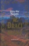 Dračí brána - Nuyen Jenny-May (Das Drachentor)