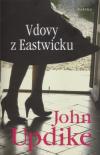 Vdovy z Eastwicku - Updike John (The Widows of Eastwick)