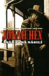 Jonah Hex: Tvář plná násilí brož.
