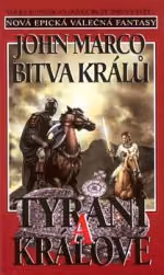 Tyrani a králové 4 - Bitva králů