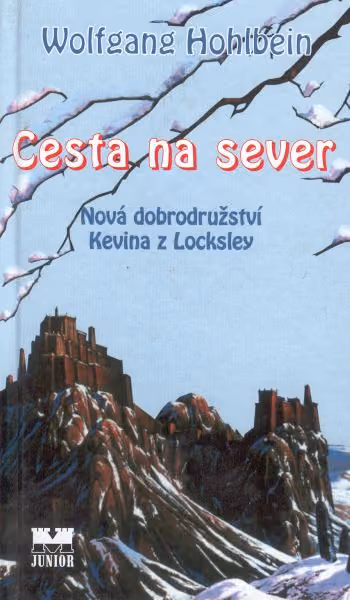 Dobrodružství Kevina z Locksley 4 - Cesta na sever