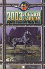 2003: Česká fantasy