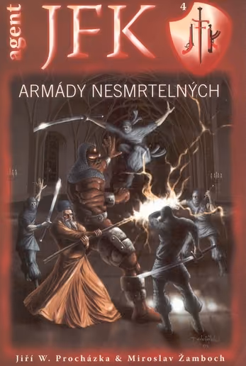 Agent JFK 04: Armády nesmrtelných