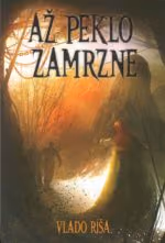 Až peklo zamrzne
