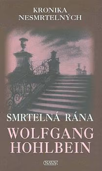 Kronika nesmrtelných 3 - Smrtelná rána