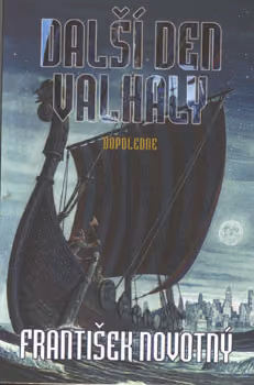 Další den Valhaly - dopoledne