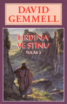 Tulák III - Hrdina ve stínu