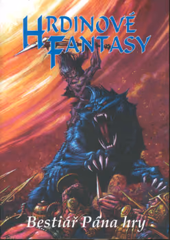 Hrdinové fantasy - Bestiář Pána hry